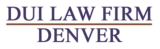 DUI Law Firm Denver - dui law firm denver, denver dui attorney reviews, denver dui attorney, denver dui information & resources, best dui attorney denver, drug defense attorney denver